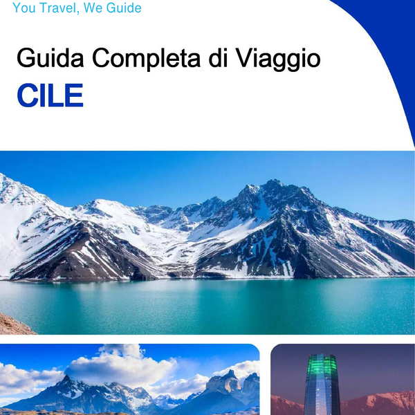 The complete travel guide for Chile