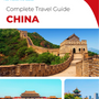 The complete travel guide for China
