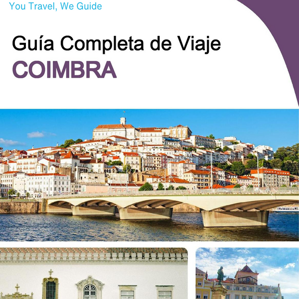 The complete travel guide for Coimbra