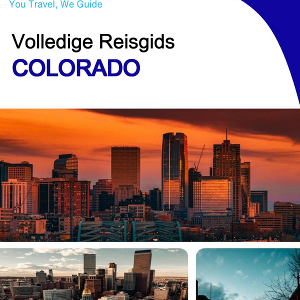 The complete travel guide for Colorado