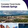 The complete travel guide for Colorado Springs