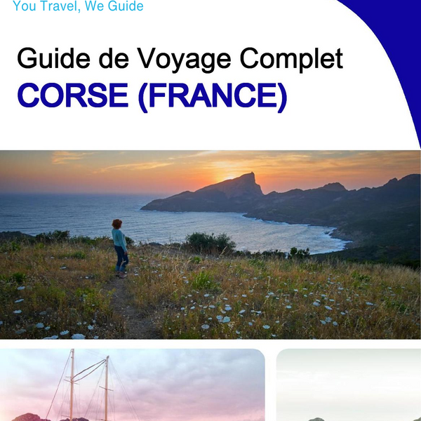 The complete travel guide for Corsica (France)