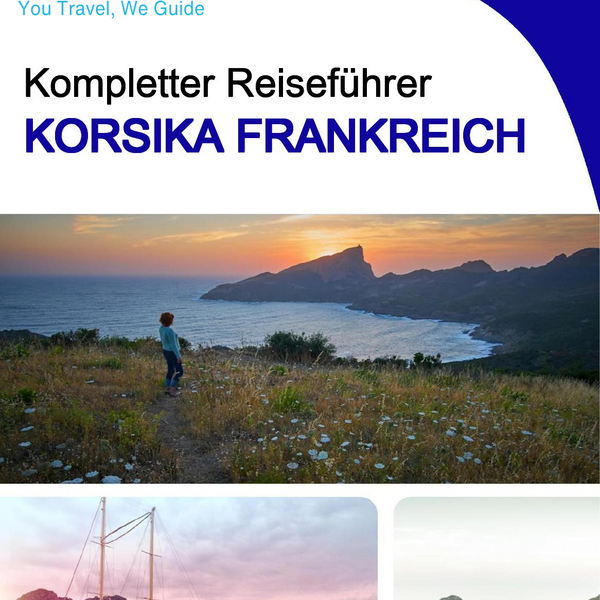 The complete travel guide for Corsica (France)