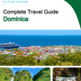 The complete travel guide for Dominica