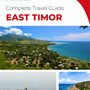 The complete travel guide for East Timor
