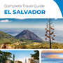 The complete travel guide for El Salvador