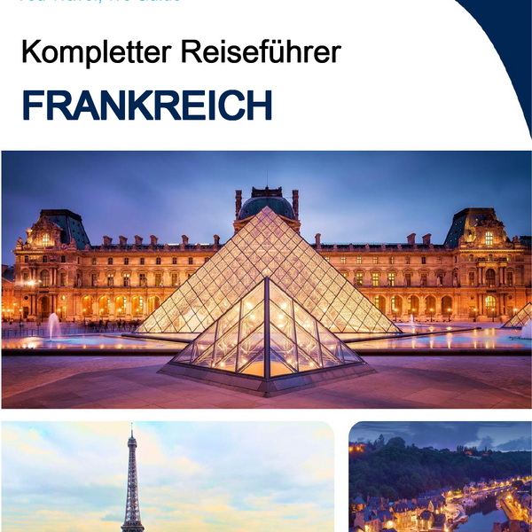 The complete travel guide for France