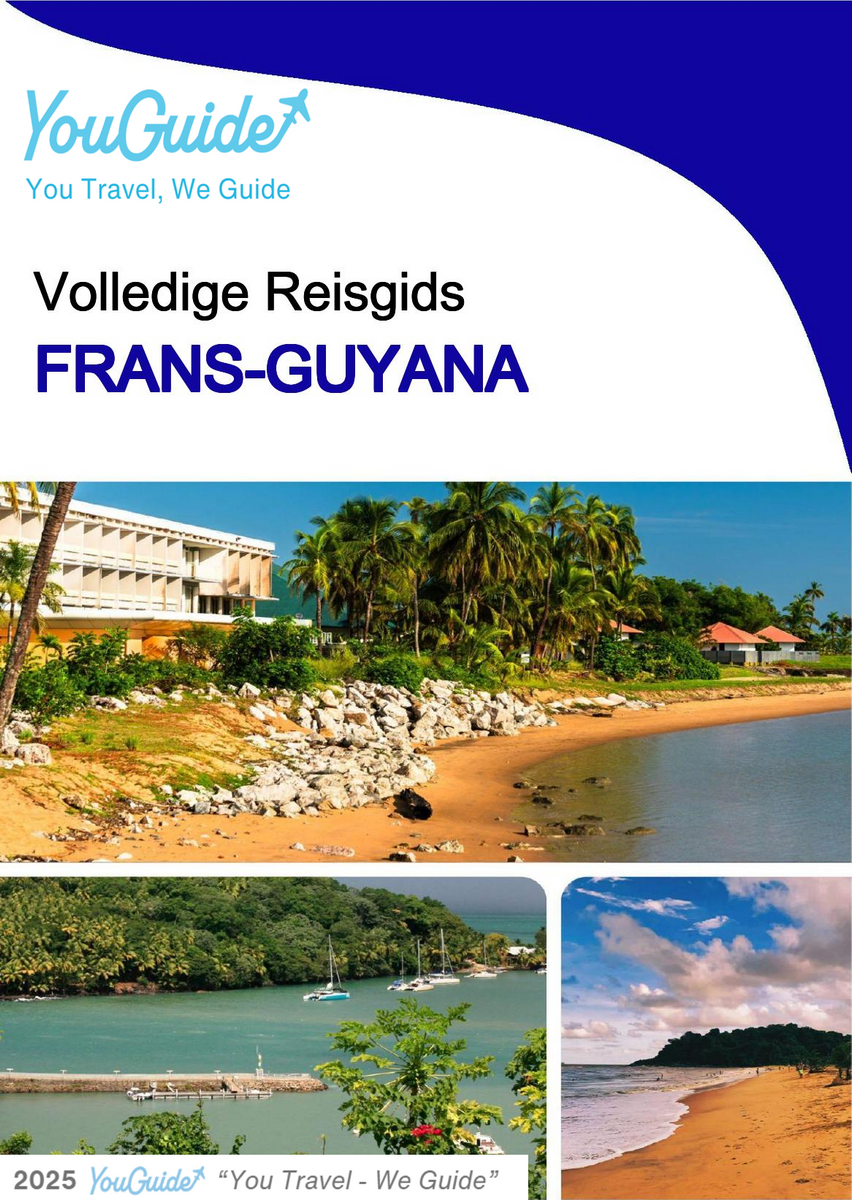 The complete travel guide for French Guiana