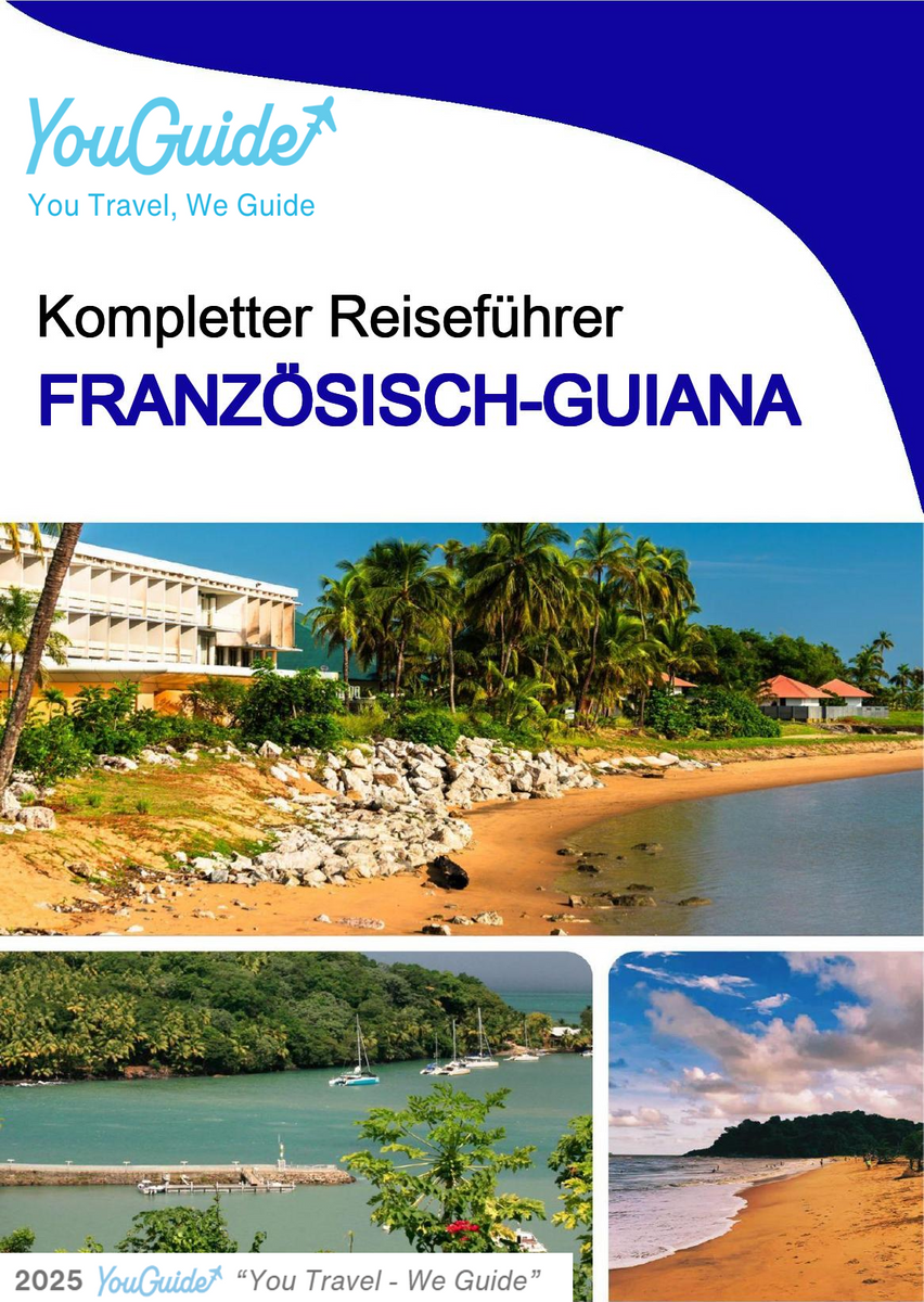 The complete travel guide for French Guiana