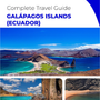 The complete travel guide for Galápagos Islands (island)
