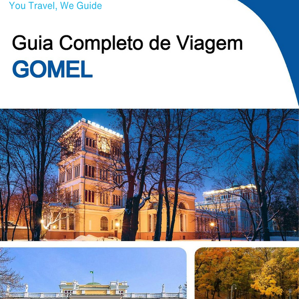 The complete travel guide for Gomel
