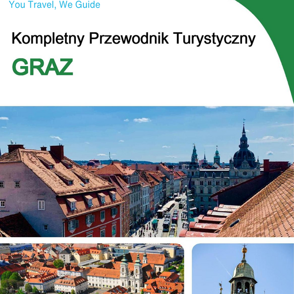 The complete travel guide for Graz