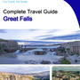 The complete travel guide for Great Falls