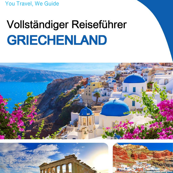 The complete travel guide for Greece