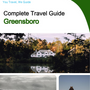 The complete travel guide for Greensboro