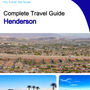 The complete travel guide for Henderson