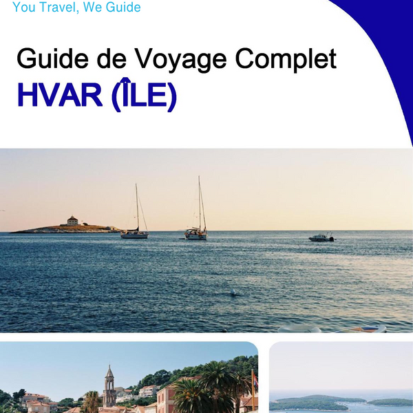 The complete travel guide for Hvar (island)