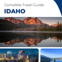 The complete travel guide for Idaho