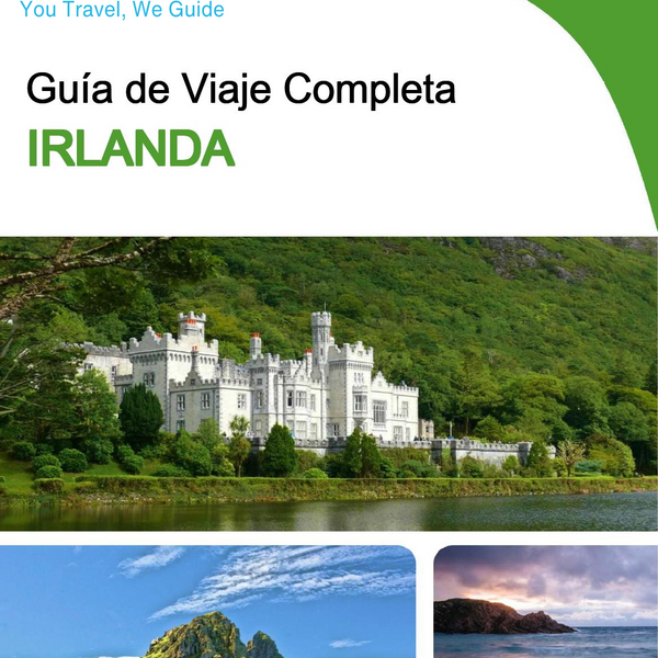 The complete travel guide for Ireland