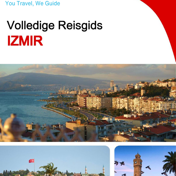 The complete travel guide for Izmir