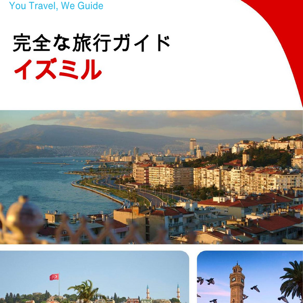 The complete travel guide for Izmir