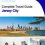 The complete travel guide for Jersey City