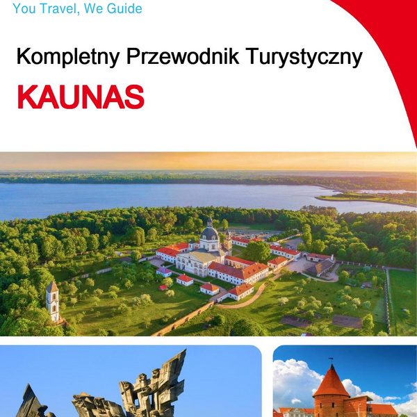 The complete travel guide for Kaunas
