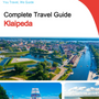 The complete travel guide for Klaipeda