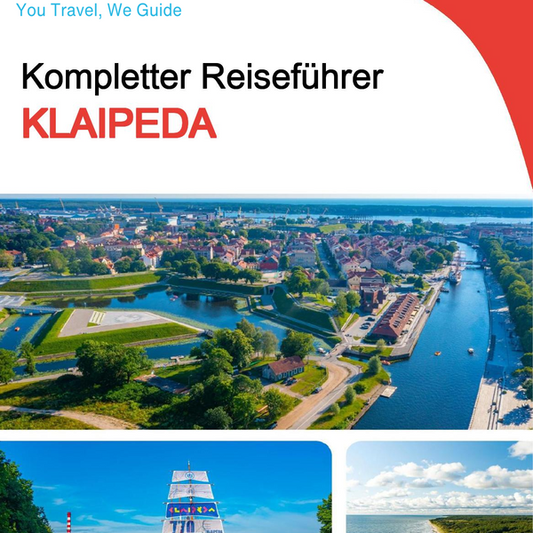 The complete travel guide for Klaipeda