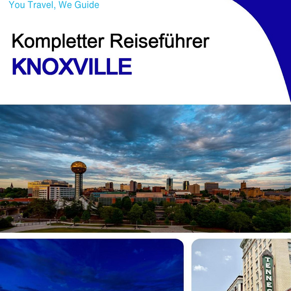 The complete travel guide for Knoxville