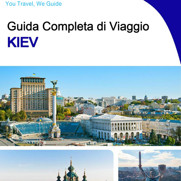 The complete travel guide for Kyiv