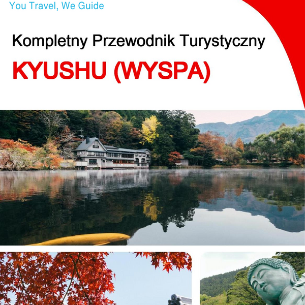 The complete travel guide for Kyushu (island)