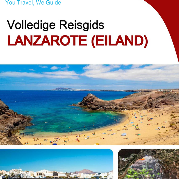 The complete travel guide for Lanzarote (island)