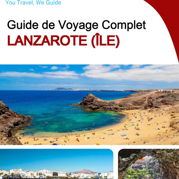 The complete travel guide for Lanzarote (island)
