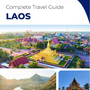 The complete travel guide for Laos
