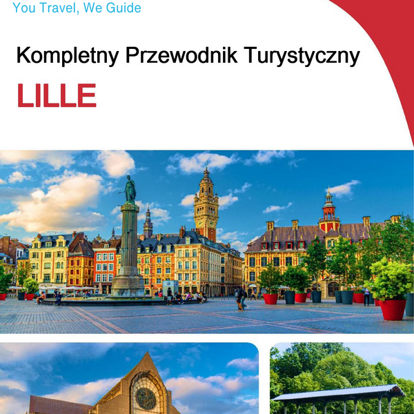 The complete travel guide for Lille