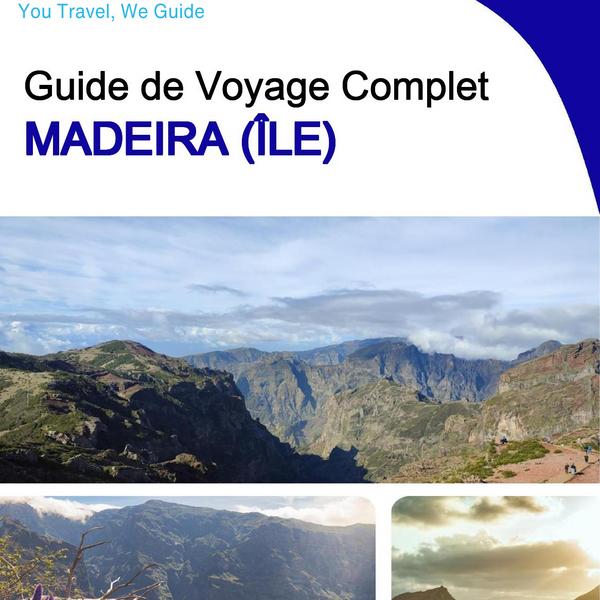 The complete travel guide for Madeira (island)