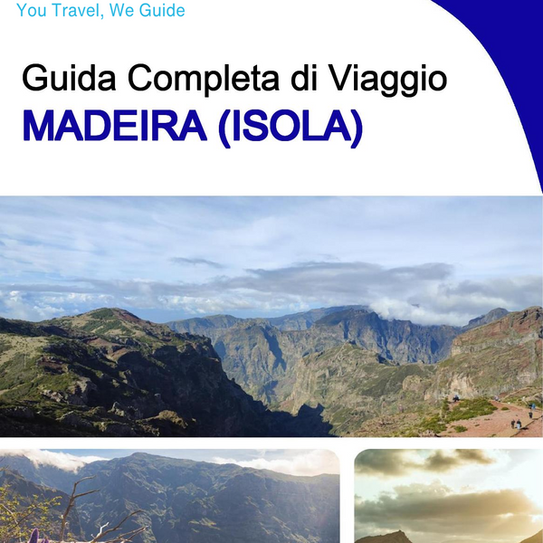 The complete travel guide for Madeira (island)