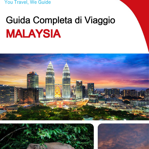 The complete travel guide for Malaysia