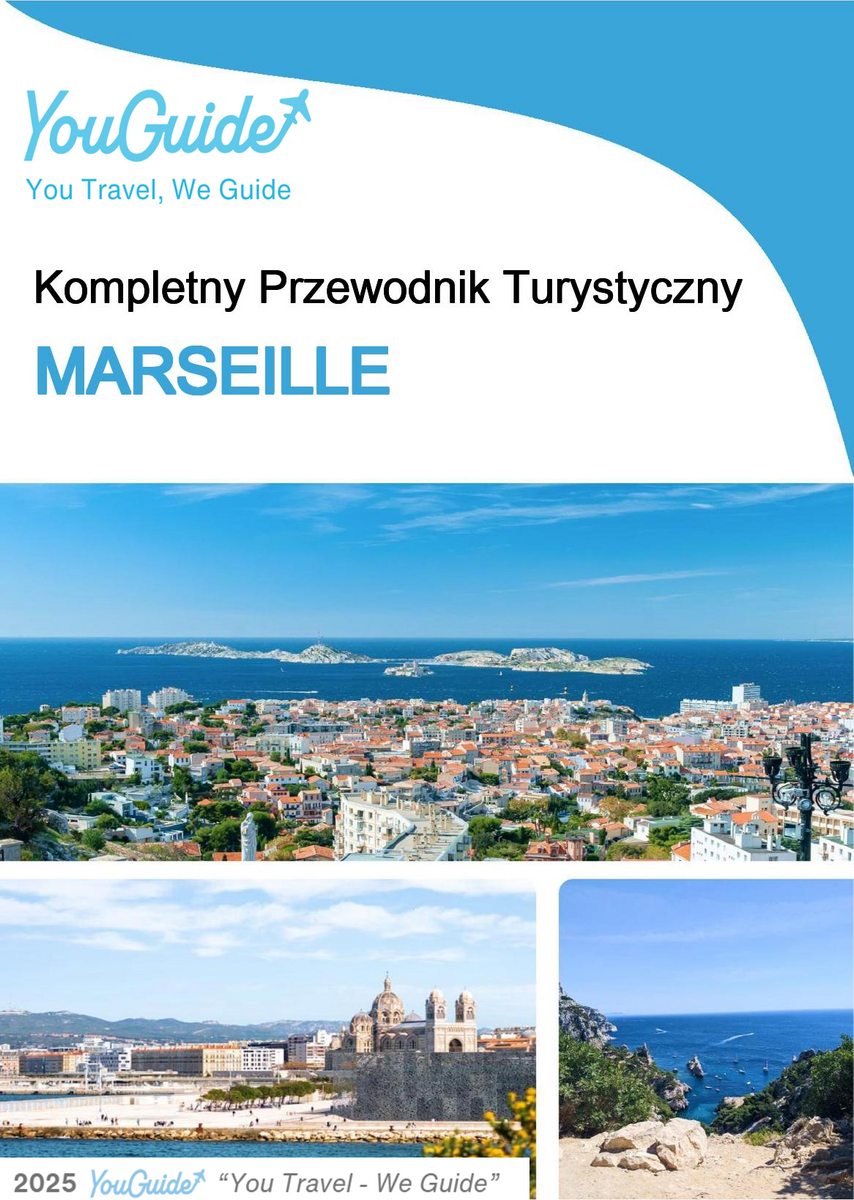 The complete travel guide for Marseille