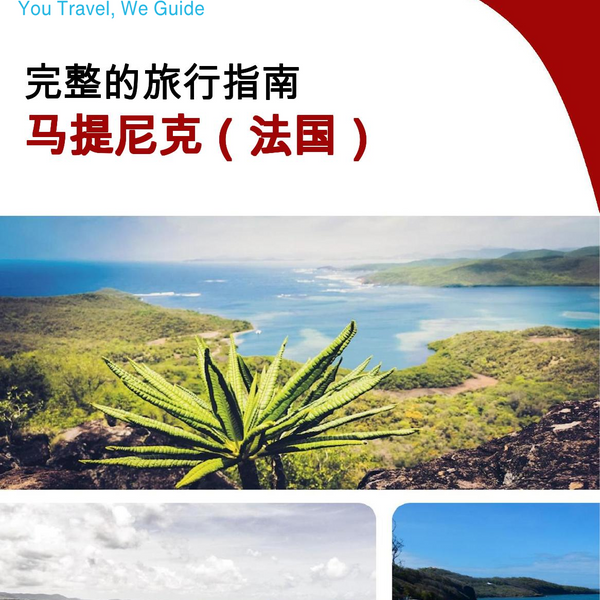 The complete travel guide for Martinique (France)