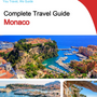The complete travel guide for Monaco