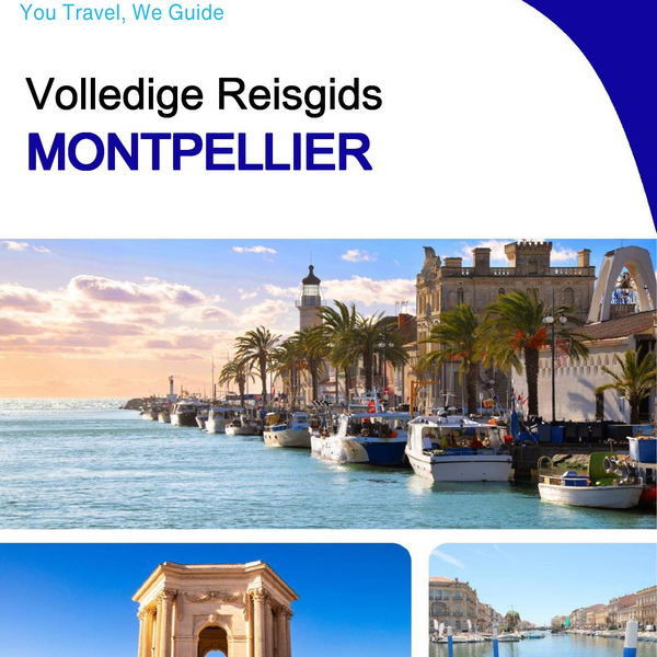 The complete travel guide for Montpellier