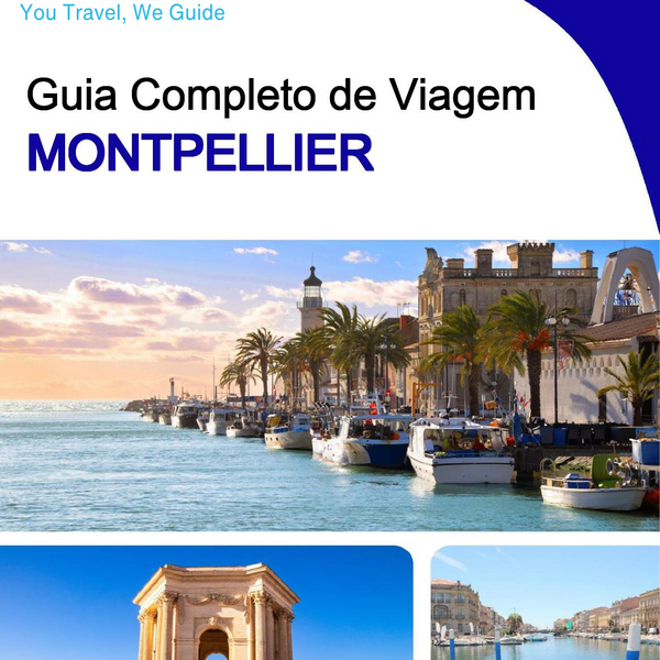 The complete travel guide for Montpellier