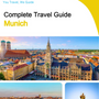 The complete travel guide for Munich