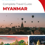The complete travel guide for Myanmar