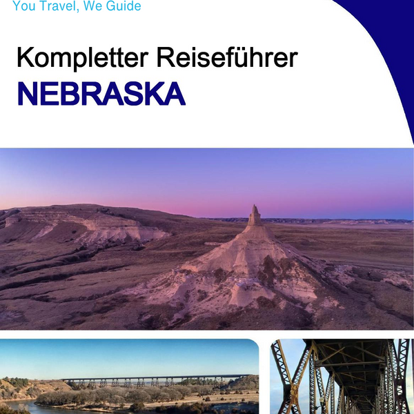 The complete travel guide for Nebraska