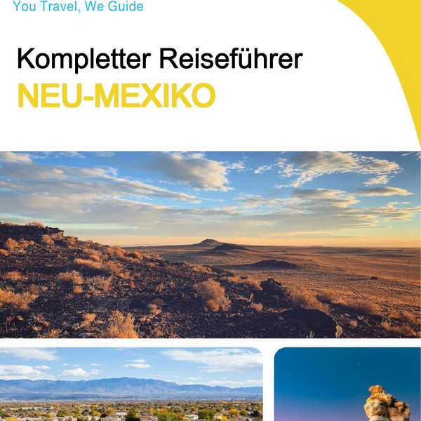 The complete travel guide for New Mexico