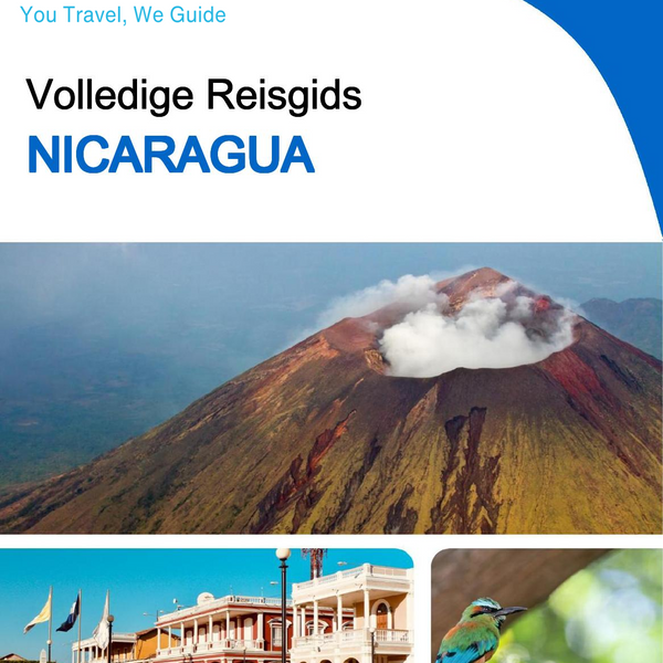 The complete travel guide for Nicaragua