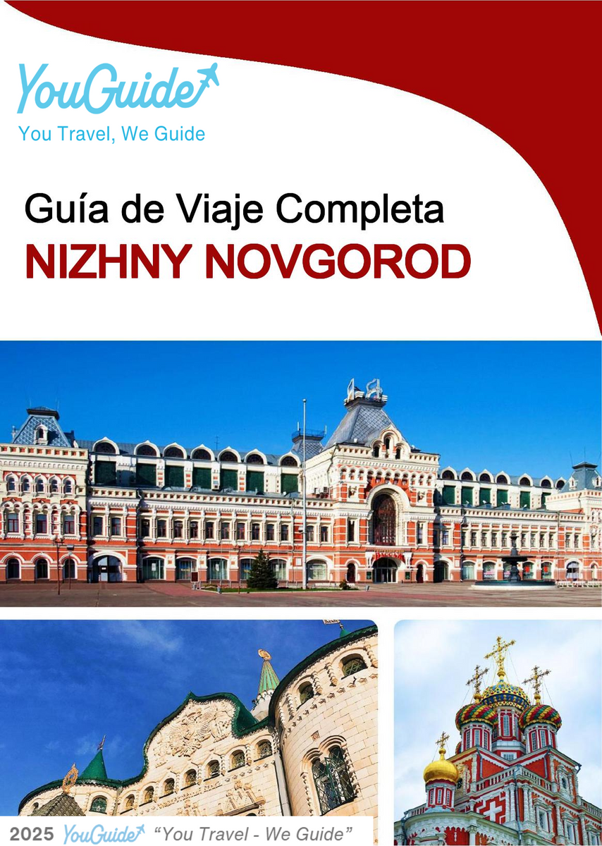 The complete travel guide for Nizhny Novgorod